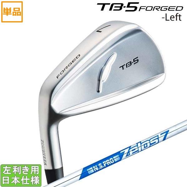 フォーティーン 2023 TB-5 FORGED -Left- [ニッケルクロムメッキサテン] アイアン(NS ZELOS7/ZELOS8)単品(左用)