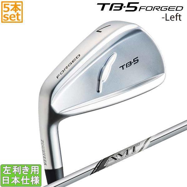 フォーティーン 2023 TB-5 FORGED -Left- [ニッケルクロムメッキサテン] アイアン(AMT RED/BLACK/SILVER/WHITE)5本セット(左用)