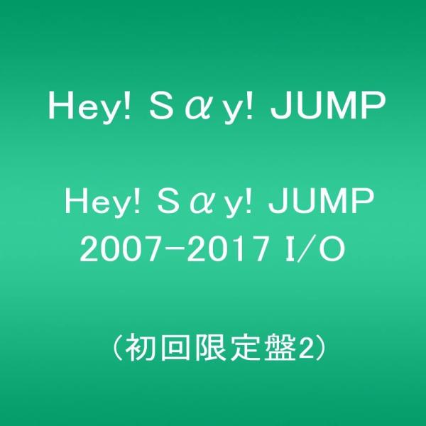 Hey! Say! JUMP 2007-2017 I/O 初回限定盤2 CD ベストアルバム 新品