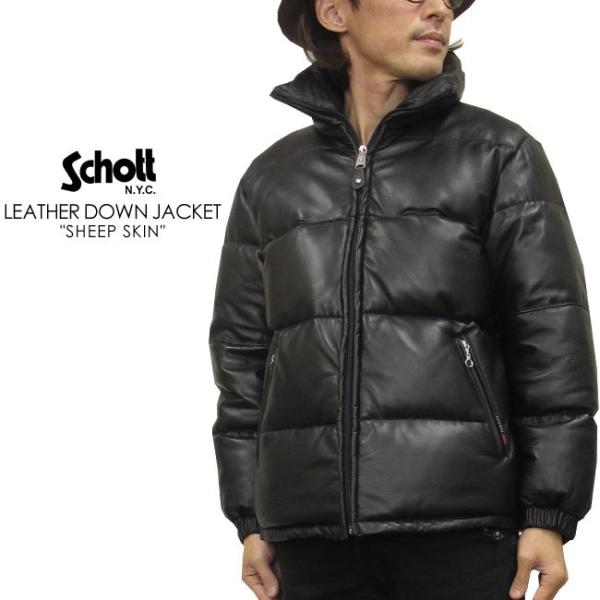 Schott ショット シープスキンレザー ダウンジャケット （羊革) SHEEPSKIN LEATHER DOWN JACKET