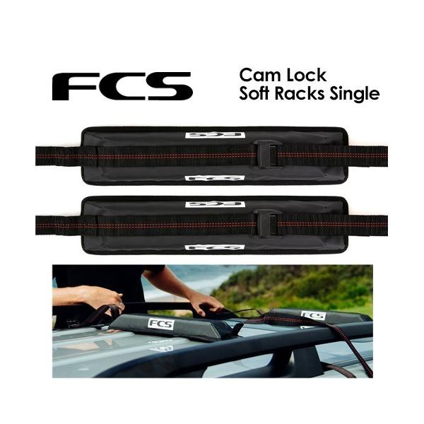 FCS エフシーエス サーフィン キャリア ラック カー用品/NEW CAM LOCK SOFT RACKS SINGLE カムロック ソフトラック シングル