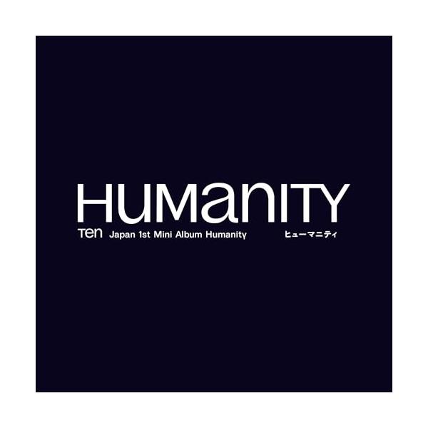 CD/TEN/Humanity (歌詞ライナー付) (初回生産限定盤Fallen Ver.)【Pアップ
