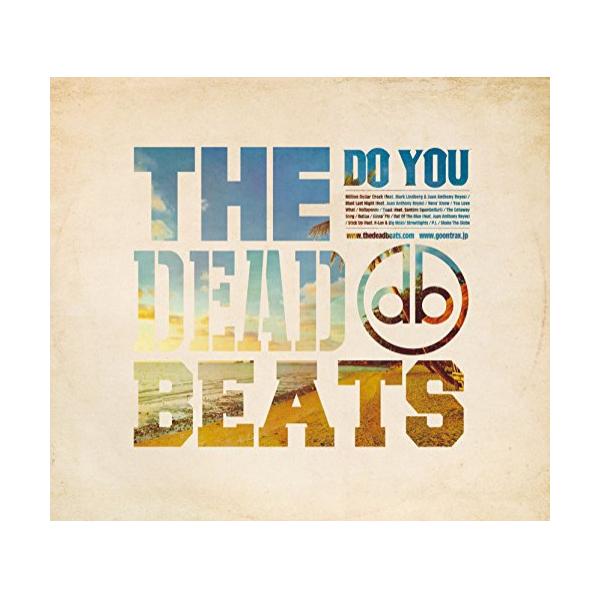 CD / ザ・デッドビーツ / DO YOU