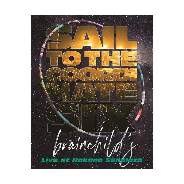BD/brainchild's/brainchild's ”sail to the coordinate SIX” Live at Nakano Sunplaza(Blu-ray)【Pアップ