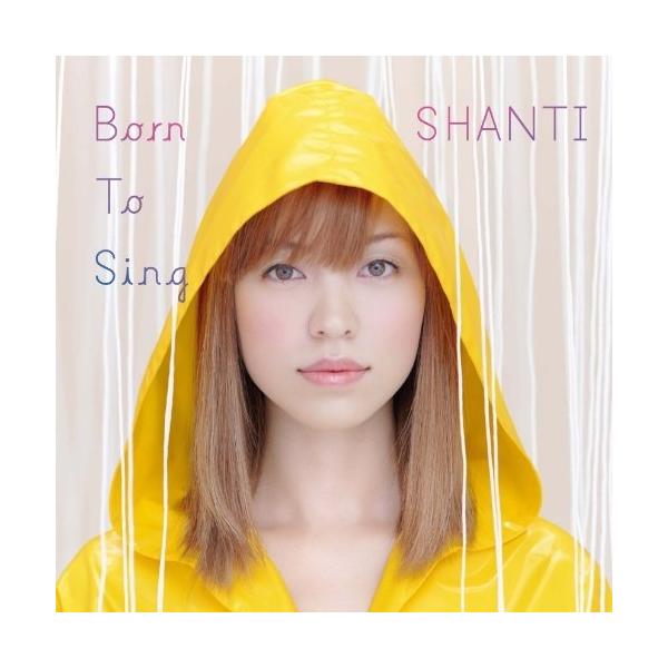 CD/シャンティ/Born to Sing