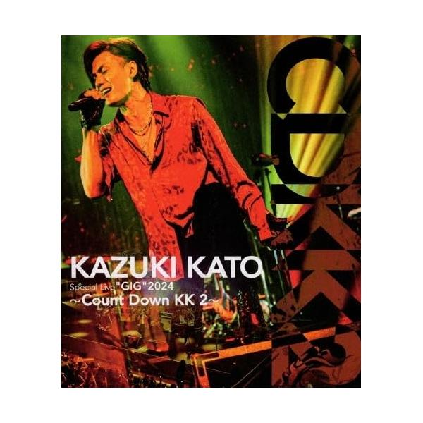 BD/加藤和樹/Kazuki Kato Special Live ”GIG” 2024 〜Count Down KK 2〜(Blu-ray)