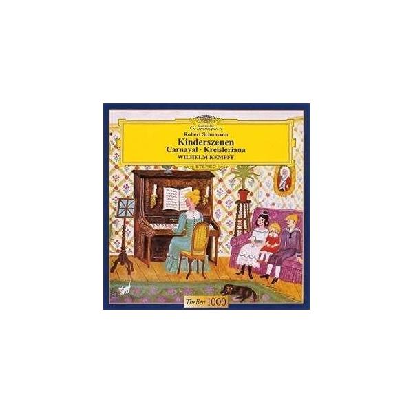 CD/ヴィルヘルム・ケンプ/シューマン:子供の情景/謝肉祭/クライスレリアーナ