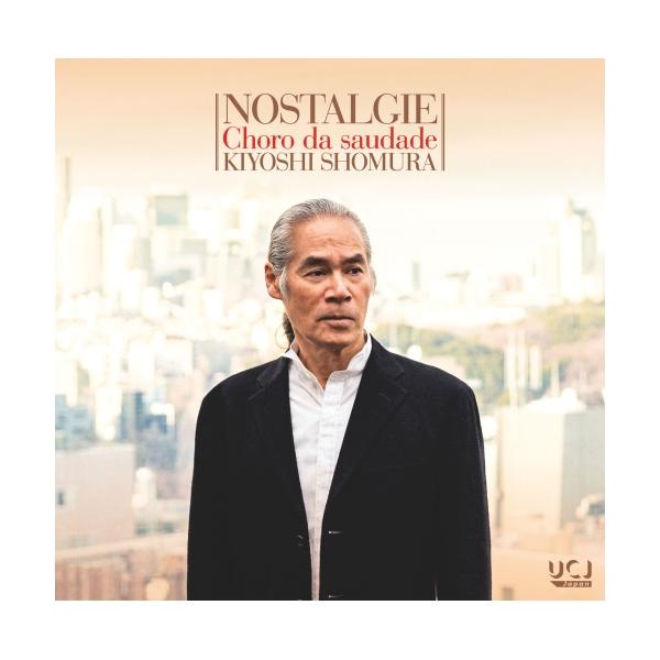 CD/荘村清志/ノスタルジー 〜郷愁のショーロ (MQA-CD/UHQCD) (ライナーノーツ) (限定盤)
