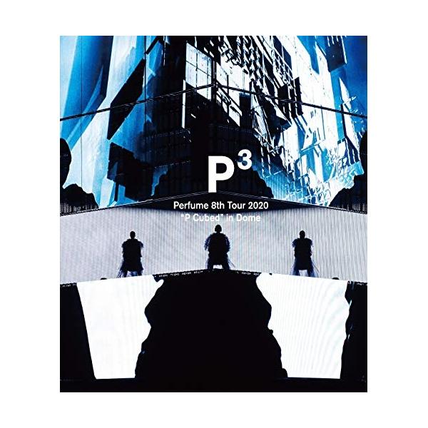 BD/Perfume/Perfume 8th Tour 2020 「”P Cubed” in Dome」(Blu-ray) (通常盤)