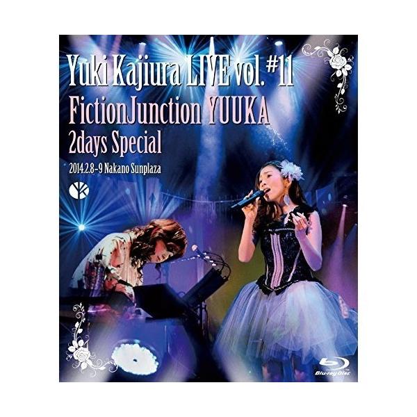 BD/FictionJunction YUUKA/Yuki Kajiura LIVE vol.#11 FictionJunction YUUKA 2days Special 2014.2.8?9 中野サンプラザ(Blu?ray)