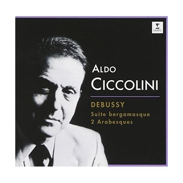 CD/アルド・チッコリーニ/チッコリーニの至芸 5 ドビュッシー:ベルガマスク組曲、2つのアラベスク 他 (解説付)