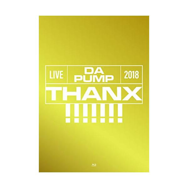BD/DA PUMP/LIVE DA PUMP 2018 THANX!!!!!!! at 東京国際フォーラム ホールA(Blu-ray) (Blu-ray+2CD(スマプラ対応)) (初回生産限定版)