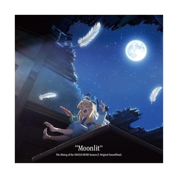 CD/Kevin Penkin/盾の勇者の成り上がり Season 3 オリジナル・サウンドトラック ”Moonlit”【Pアップ
