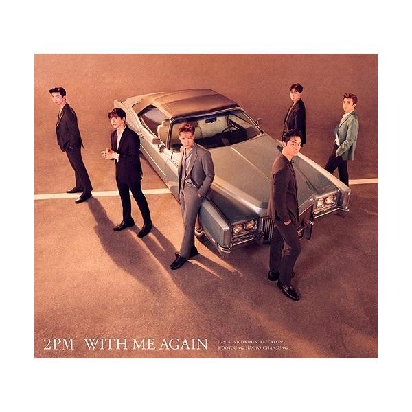 CD/2PM/WITH ME AGAIN (CD+DVD) (初回生産限定盤A)【Pアップ