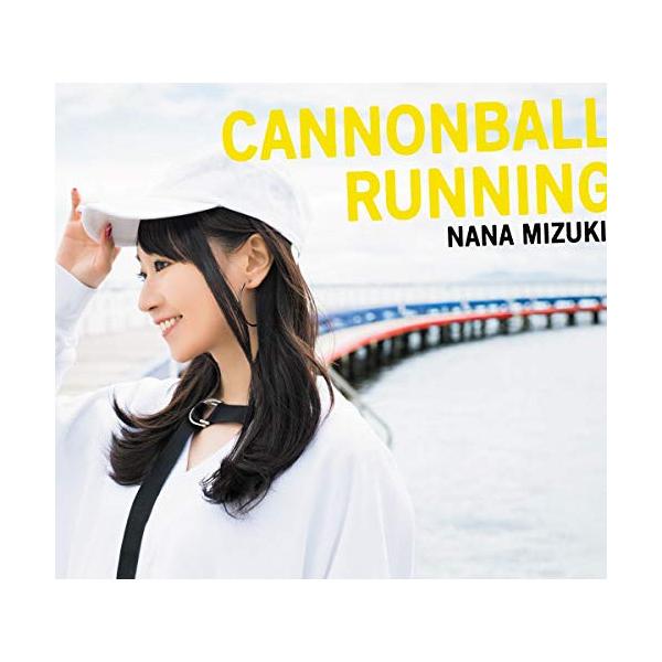 CD/水樹奈々/CANNONBALL RUNNING (CD+2DVD) (初回限定盤)【Pアップ