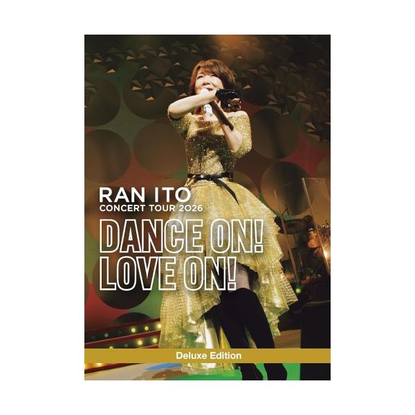 ▼BD/伊藤蘭/伊藤蘭 コンサートツアー 2026 「Dance on!Love on!」(Blu-ray) (Blu-ray+2Blu-spec CD2) (初回生産限定盤/デラックス・エディション)