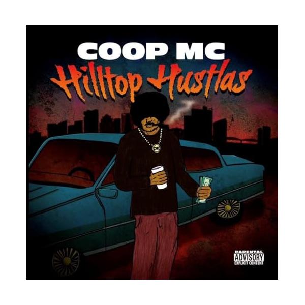 洋楽 COOP MC 取寄商品】CD/COOP MC/Hilltop Hustlas : サプライズweb - 通販