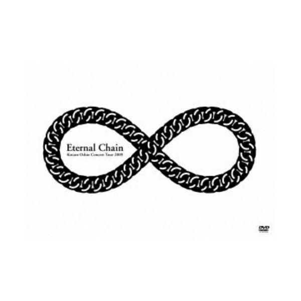 DVD/押尾コータロー/Eternal Chain Kotaro Oshio Concert Tour 2009