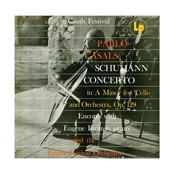 CD/パブロ・カザルス/シューマン:チェロ協奏曲&amp;鳥の歌 (ライナーノーツ) (期間生産限定盤)