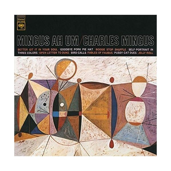 CD/チャールズ・ミンガス/ミンガス・アー・アム +3 (解説付) (期間生産限定スペシャルプライス盤)