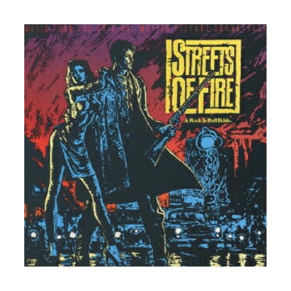 CD/オムニバス/「ストリート・オブ・ファイヤー」オリジナル・サウンドトラック