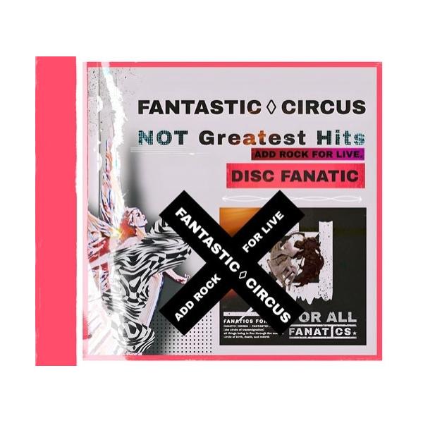 ▼CD/FANTASTIC◇CIRCUS/Not Greatest Hits ADD TO ROCK FOR LIVE(DISC_FANATIC)