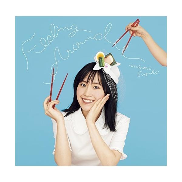 CD/鈴木みのり/FEELING AROUND (CD+DVD) (歌詞付) (初回限定盤)