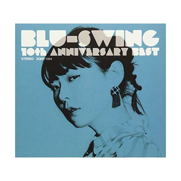 CD/BLU-SWING/BLU-SWING 10th ANNIVERSARY BEST