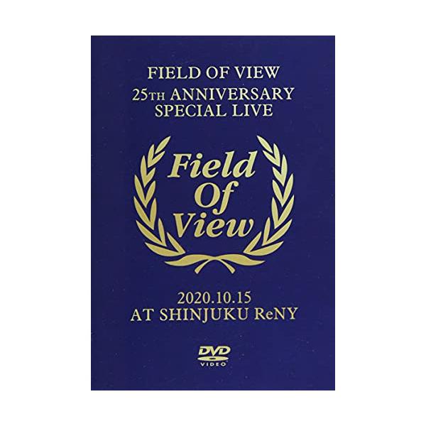 DVD/FIELD OF VIEW/FIELD OF VIEW 〜25th Anniversary Special Live〜 2020.10.15 at Shinjuku ReNY【Pアップ
