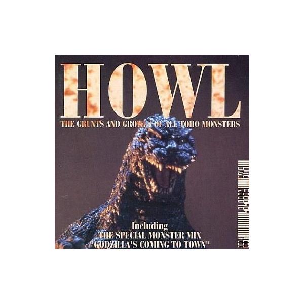 中古アニメ系CD ゴジラ＆全怪獣咆哮図鑑「HOWL」 : 駿河屋Yahoo!店