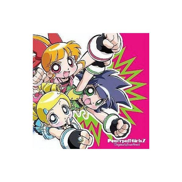 中古アニメ系CD TVサントラ / THE POWERPUFF GIRLS Z ORIGINAL SOUNDTRACK