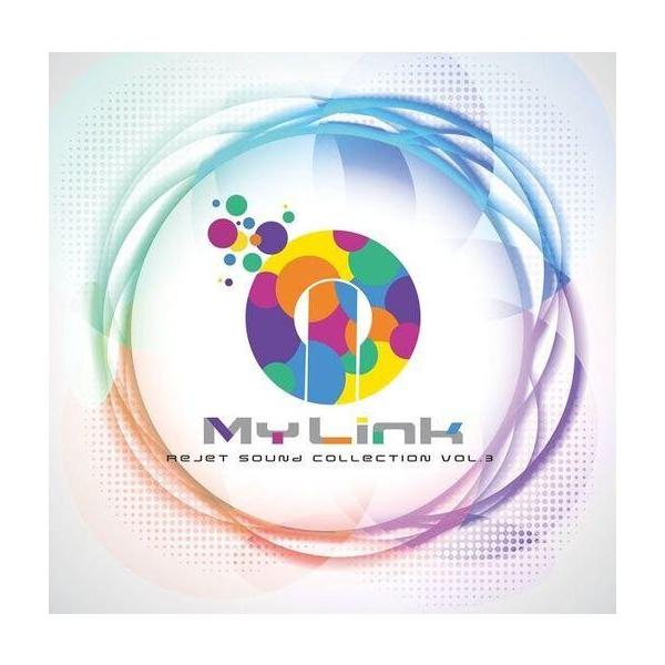 中古アニメ系CD Rejet Sound Collection vol.3 「MY LINK」
