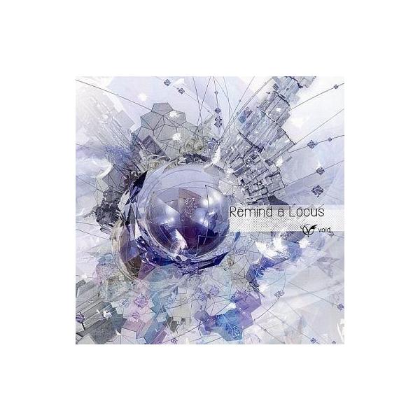 中古同人音楽CDソフト Remind a Locus / void