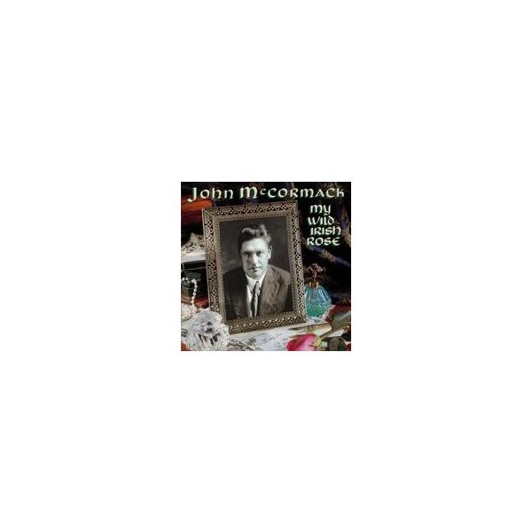 中古輸入クラシックCD JOHN McCORMACK / MY WILD IRISH ROSE[輸入盤]