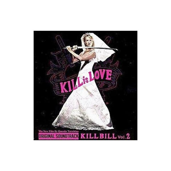 中古映画音楽(洋画) 「キル・ビル Vol.2」〜ザ・ラブ・ストーリー
