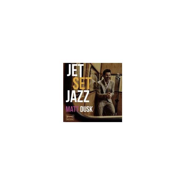 中古ジャズCD マット・ダスク / ジェットセットジャズ