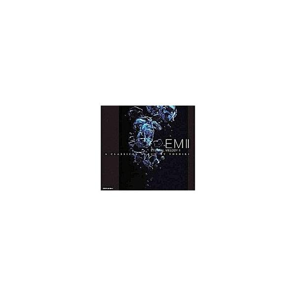 中古クラシックCD YOSHIKI / ETERNAL MELODY II