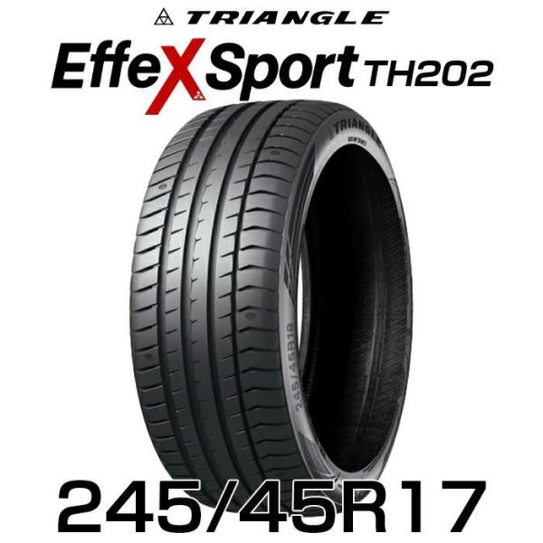 【送料無料】17インチタイヤ 245/45R17-99Y TRIANGLE EffeX Sport TH202【1本】 たいや 2454517 245/45/1