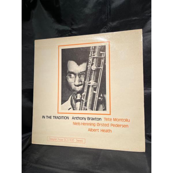 Anthony Braxton / In The Tradition  LP SteepleChase