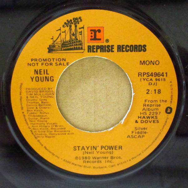 NEIL YOUNG(ニール・ヤング)-Stayin' Power (US '80 プロモ 両面同曲「モノラル、ステレオ