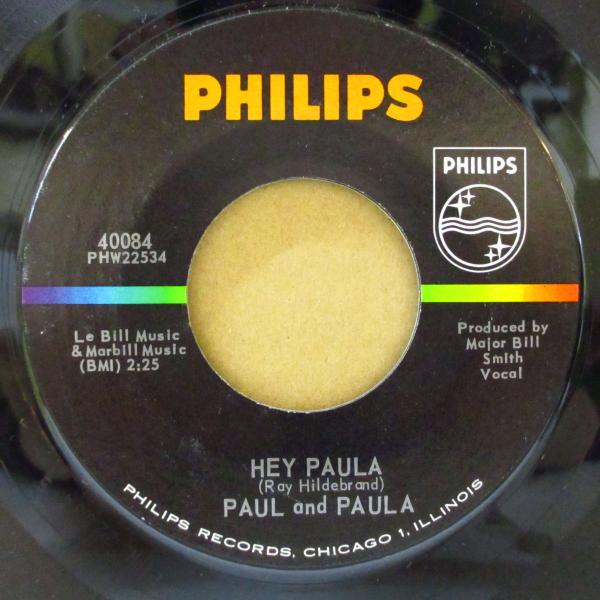 PAUL &amp; PAULA(ポールとポーラ)-Hey Paula (US オリジナル 7インチ)「グローイングアップ」収録