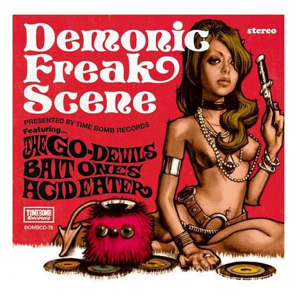 V.A.(ACID EATER/ BAITONES/ GO-DEVILS 関西ガレージコンピ) - DEMONIC FREAK SCENE (Japan限定 CD/New)
