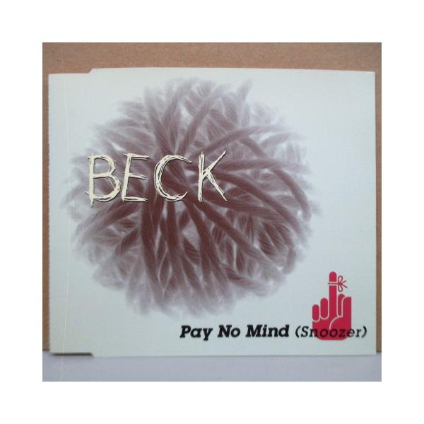 BECK()-Pay No Mind - Snoozer (UK Orig.CDEP)