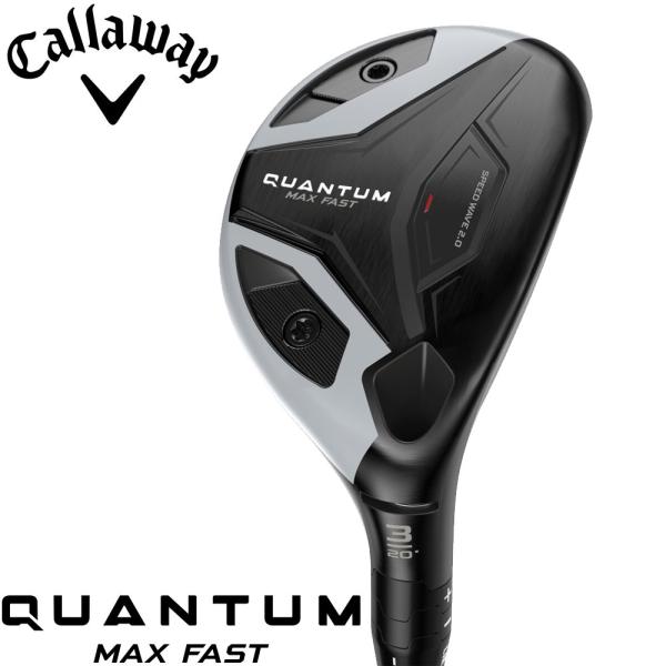Callaway Quantum Max Fast Hybrid キャロウェイ クァンタム マックスファスト ハイブリッド 爆買