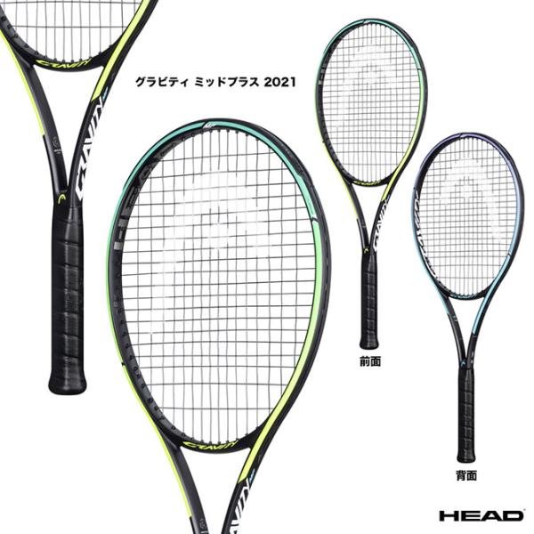 ヘッド HEAD テニスラケット グラビティ ミッドプラス 2021 Gravity MP 2021 233821