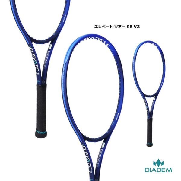 ダイアデム DIADEM テニスラケット エレベート ツアー 98 V3 ELEVATE