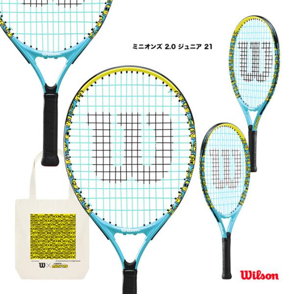 ウイルソン Wilson テニスラケット ジュニア ミニオンズ 2.0 ジュニア 21 MINIONS 2.0 JR 21＋プレゼント付き WR097110