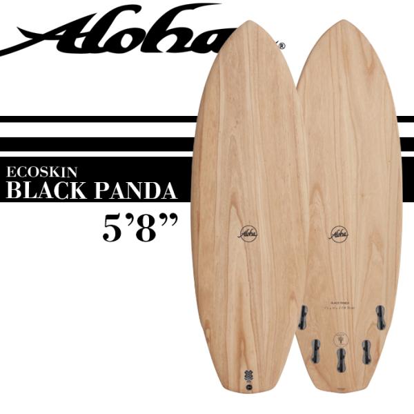 アロハサーフボード Black Panda 5'8“ 35.67L
