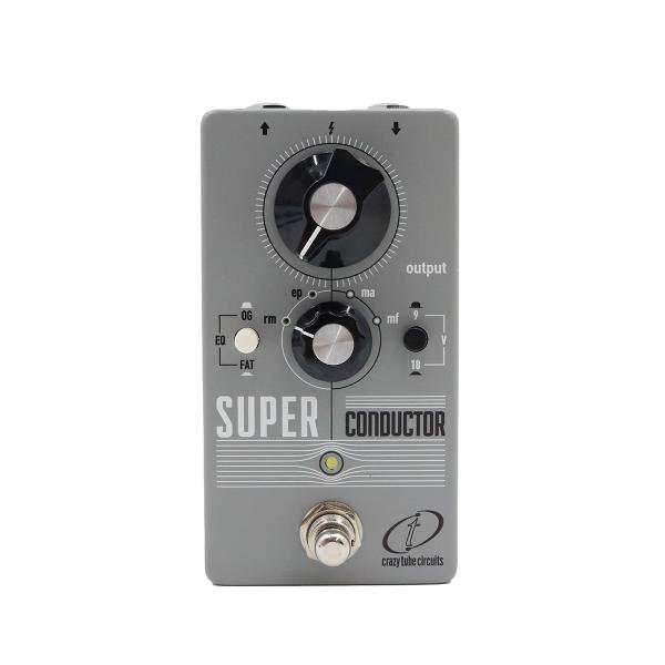 Crazy Tube Circuits Super Conductor ブースター