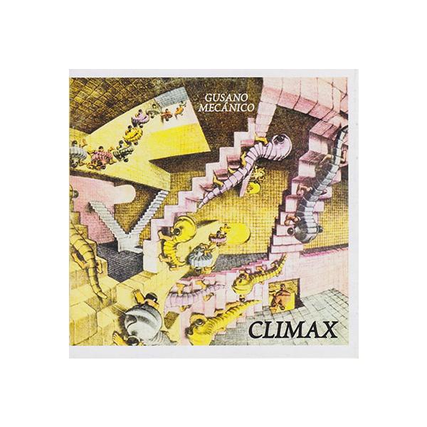 CLIMAX/Gusano Mecanico (1974/only) (クライマックス/Bolivia)